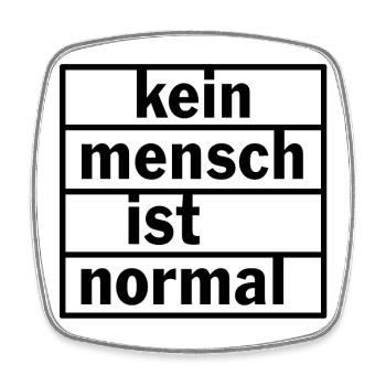 Kein Mensch ist normal - Viereckiger Kühlschrankmagnet - Weiß - Vorne