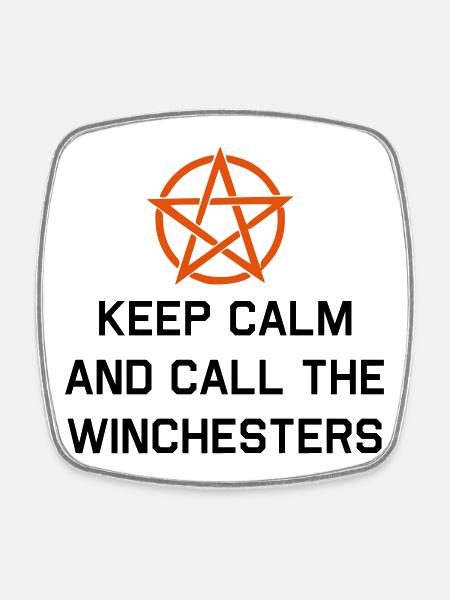 Stay calm and call the Winchesters - Square fridge magnet - white