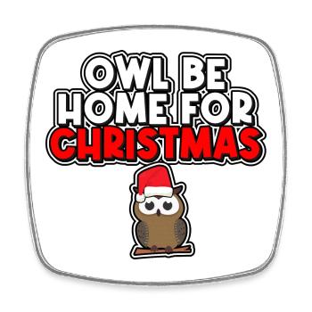 Owl sera à la maison pour Noël - Magnet carré - blanc - Devant