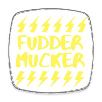 Fudder Mucker - Square fridge magnet - white - Front