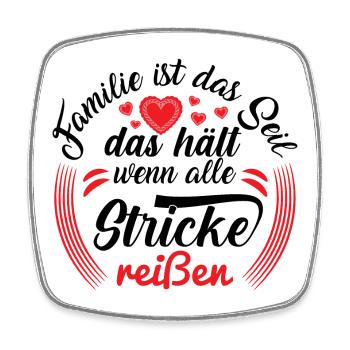 Familie ist das Seil das hält, wenn alle Stricke.. - Viereckiger Kühlschrankmagnet - Weiß - Vorne