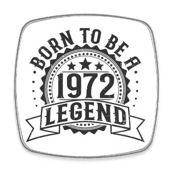 Legend born in 1972 Birthday Gift - Square fridge magnet - white - Front