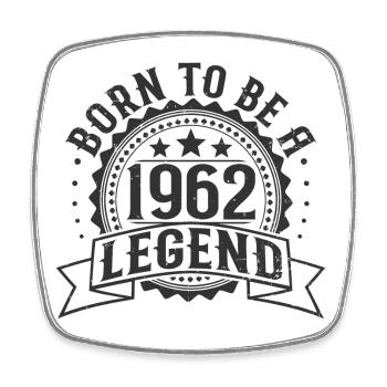 Legend born in 1962 Birthday Gift - Square fridge magnet - white - Front