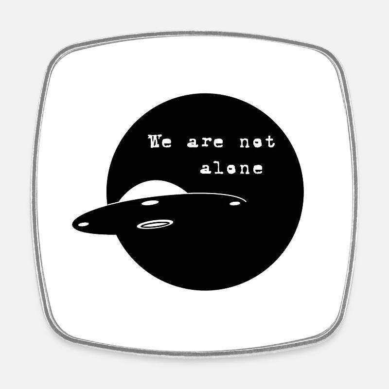 We are not alone - Viereckiger Kühlschrankmagnet - Weiß