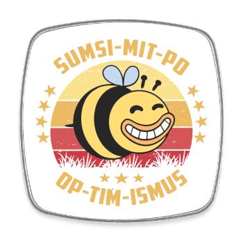 Optimismus oder Sumsi mit Po - Viereckiger Kühlschrankmagnet - Weiß - Vorne