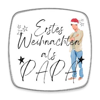 Erstes Weihnachten als Papa _2 - Viereckiger Kühlschrankmagnet - Weiß - Vorne