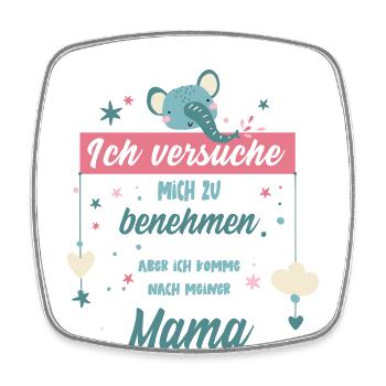 Ich versuche mich zu benehmen Mama Geschenk - Viereckiger Kühlschrankmagnet - Weiß - Vorne