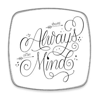 Always on My Mind - Viereckiger Kühlschrankmagnet - Weiß - Vorne
