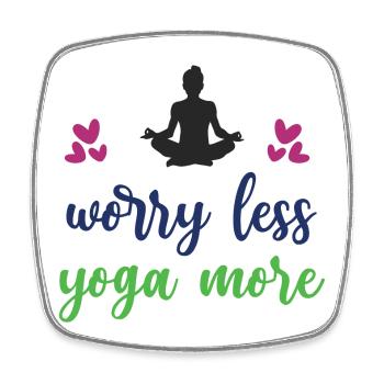 Worry Less Yoga More - Square fridge magnet - white - Front