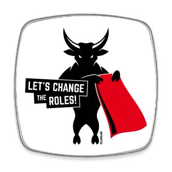 Let’s Change The Roles! (Gegen Stierkampf / 2C) - Viereckiger Kühlschrankmagnet - Weiß - Vorne