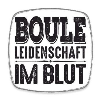 Boule Leidenschaft im Blut Spruch für Bouler - Viereckiger Kühlschrankmagnet - Weiß - Vorne