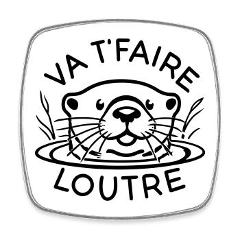 Cadeau humoristique - Va t'faire loutre - Magnet carré - blanc - Devant
