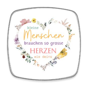 Kleine Menschen brauchen so große Herzen wie deins - Viereckiger Kühlschrankmagnet - Weiß - Vorne