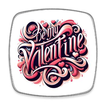 Be My Valentine Valtentingstag Cadeau Femme - Magnet carré - blanc - Devant
