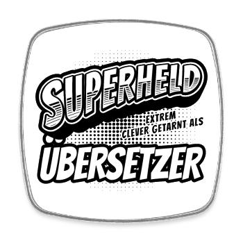 Superheld, clever getarnt als Übersetzer - Viereckiger Kühlschrankmagnet - Weiß - Vorne