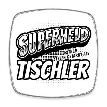 Superheld, clever getarnt als Tischler - Viereckiger Kühlschrankmagnet - Weiß - Vorne