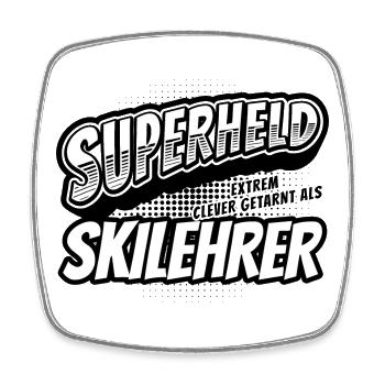 Superheld, clever getarnt als Skilehrer - Viereckiger Kühlschrankmagnet - Weiß - Vorne