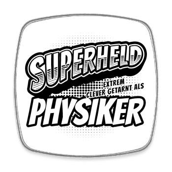 Superheld, clever getarnt als Physiker - Viereckiger Kühlschrankmagnet - Weiß - Vorne