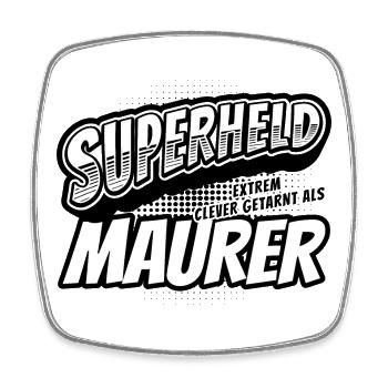 Superheld, clever getarnt als Maurer - Viereckiger Kühlschrankmagnet - Weiß - Vorne