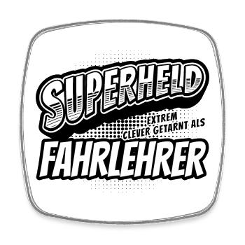 Superheld, clever getarnt als Fahrlehrer - Viereckiger Kühlschrankmagnet - Weiß - Vorne