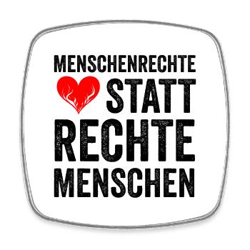 MENSCHENRECHTE STATT RECHTE MENSCHEN - Viereckiger Kühlschrankmagnet - Weiß - Vorne