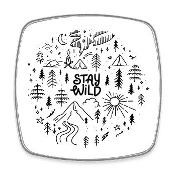 stay wild spruch positiv natur berge wald camping - Viereckiger Kühlschrankmagnet - Weiß - Vorne