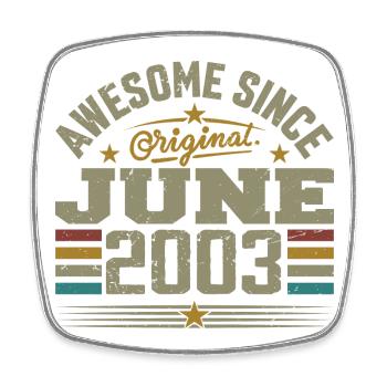 June 2003 Birthday Gift June 2003 June - Square fridge magnet - white - Front