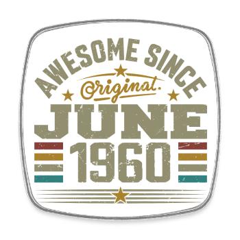 June 1960 Birthday Gift June 1960 June - Square fridge magnet - white - Front