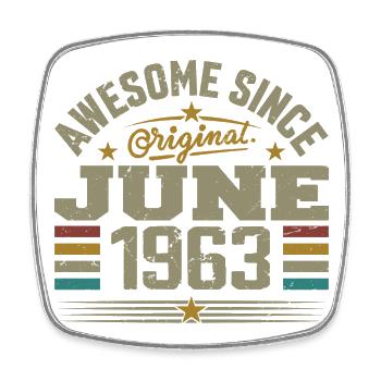 June 1963 Birthday Gift June 1963 June - Square fridge magnet - white - Front