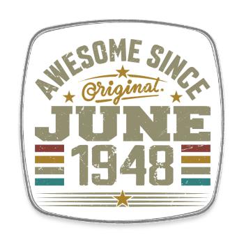 Juin 1948 Cadeau D’anniversaire Juin 1948 Juin - Magnet carré - blanc - Devant