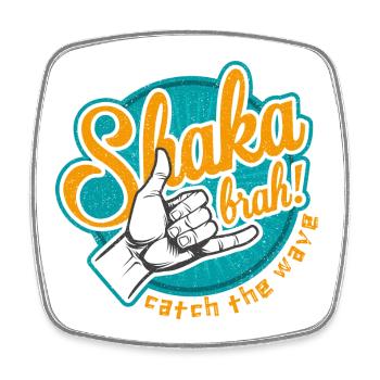 Shaka brah catch the wave - Square fridge magnet - white - Front