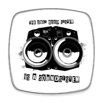 Le seul bon système est un soundsystem - Magnet carré - blanc - Devant