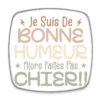 I'm in a good mood so don't piss off! - Square fridge magnet - white - Front