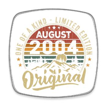 August 2004 Birthday Gift 2004 Legends August - Square fridge magnet - white - Front