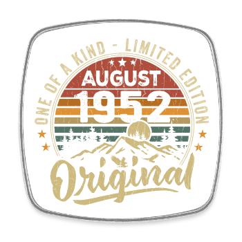 August 1952 Birthday Gift 1952 Legends August - Square fridge magnet - white - Front