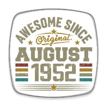 Août 1952 Anniversaire Août 1952 August 1952 Rétro - Magnet carré - blanc - Devant