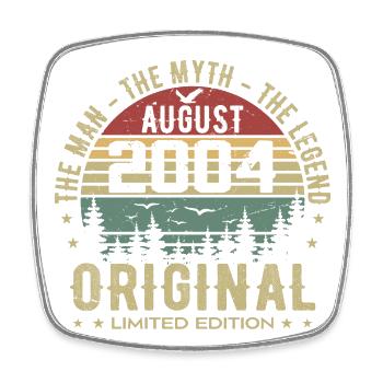 Legend since August 2004 Birthday Gift 2004 - Square fridge magnet - white - Front