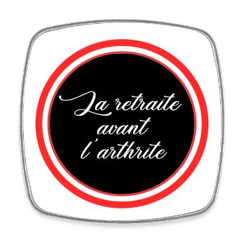Retirement before arthritis - Square fridge magnet - white - Front