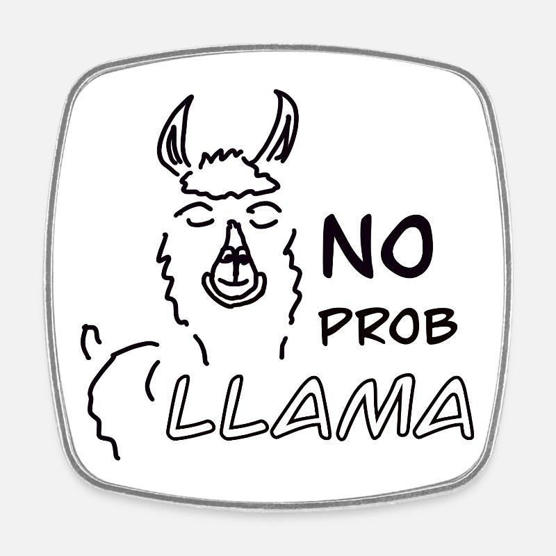 No Prob LLAMA - Magnet carré - blanc