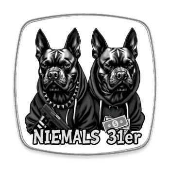 Niemals 31er - Viereckiger Kühlschrankmagnet - Weiß - Vorne
