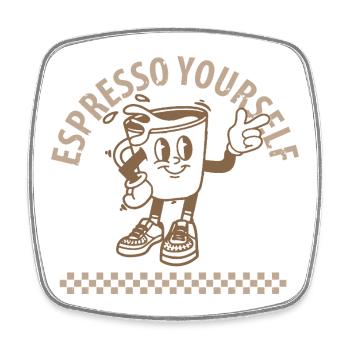 Espresso Yourself Coffee - Viereckiger Kühlschrankmagnet - Weiß - Vorne