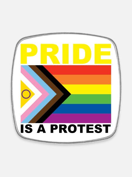 Pride is a Protest - Viereckiger Kühlschrankmagnet - Weiß