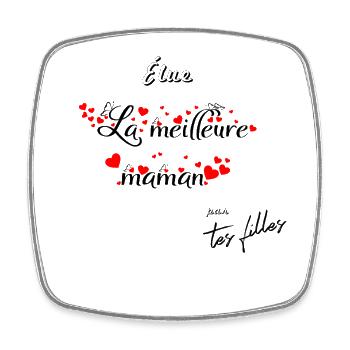 Élue la meilleure maman par tes filles (v02) - Magnet carré - blanc - Devant