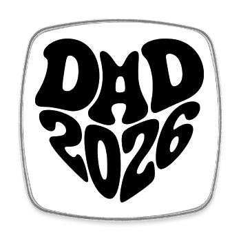 Dad 2026 Heart Shape Father Baby Heart Shape Dad 2026 - Square fridge magnet - white - Front