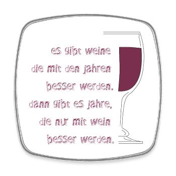 Es gibt Weine die mit den Jahren - Viereckiger Kühlschrankmagnet - Weiß - Vorne