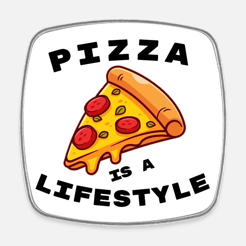 Pizza ist eine Lebenseinstellung - Viereckiger Kühlschrankmagnet - Weiß