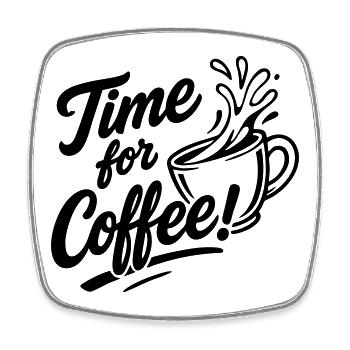 C’est l’heure du café ! - Magnet carré - blanc - Devant