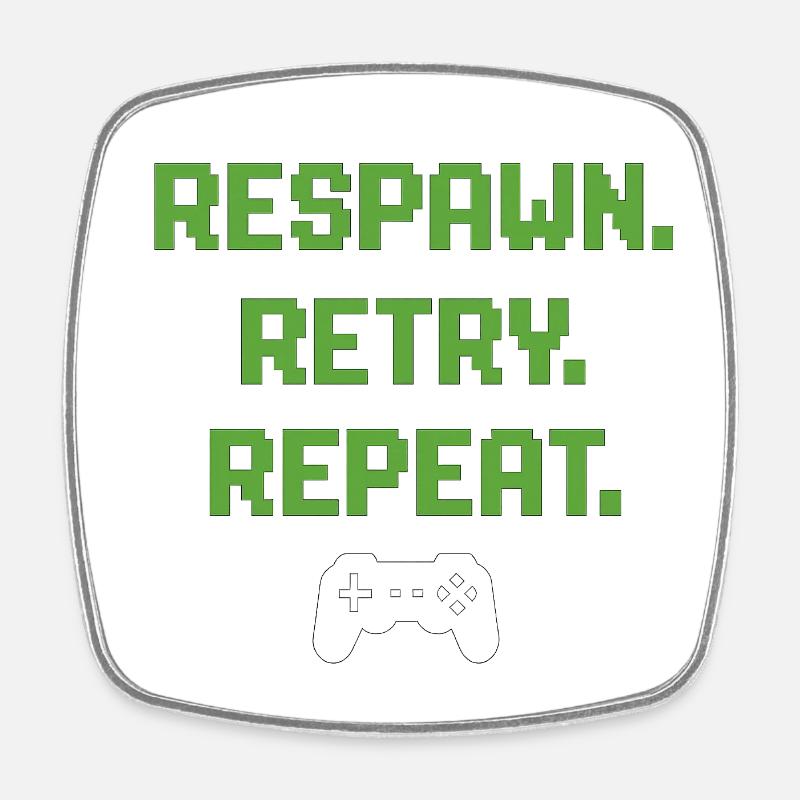 Réapparaître. Réessayer. Répéter. – Conception de pixels de jeu - Magnet carré - blanc