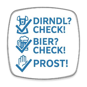 Dirndl Beer Cheers Shirt – Tenue de fête amusante - Magnet carré - blanc - Devant