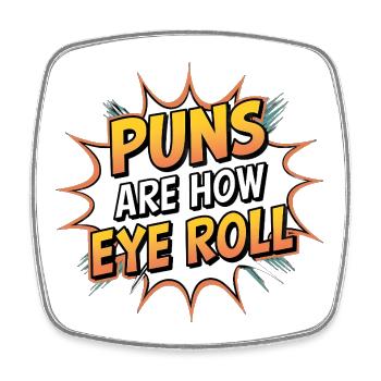 Pun Comedy Graphic T-Shirt - Square fridge magnet - white - Front